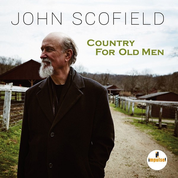 John Scofield - 2016 - Country For Old Men